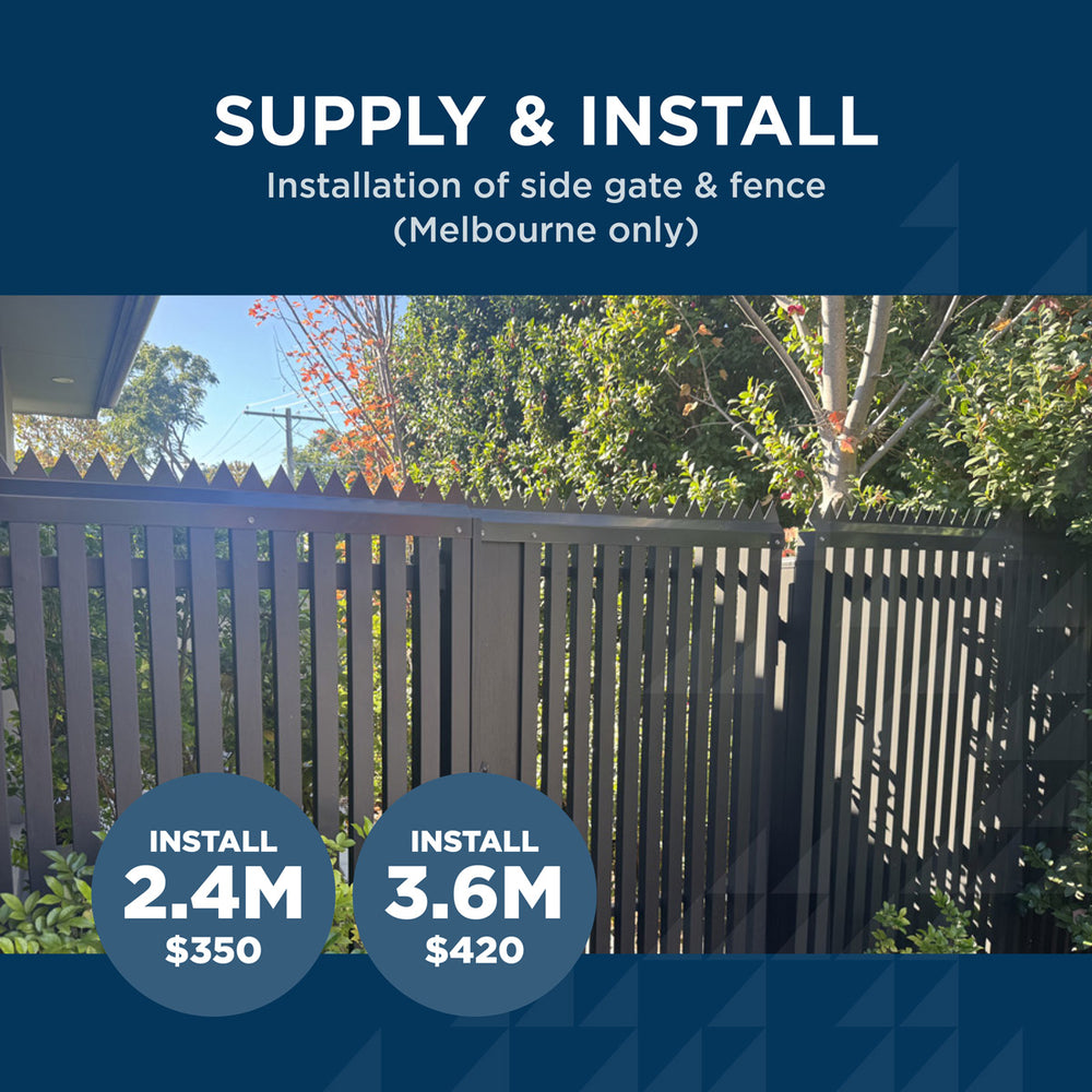 SUPPLY & INSTALL - Side fence & gate up to 3.6m (Melbourne only)